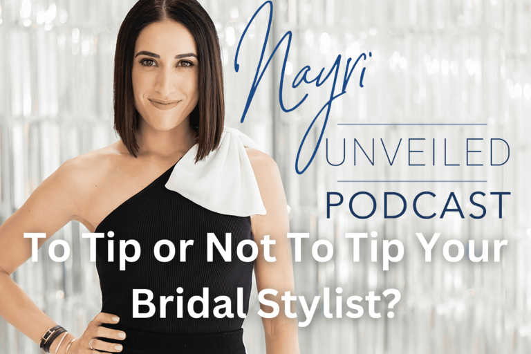 Podcast  Nayri - The Wedding Fashion Expert